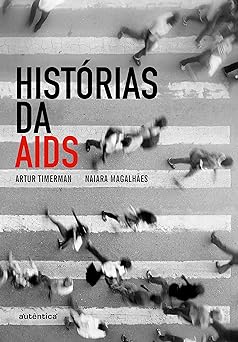 Historias da AIDS Artur Timerman